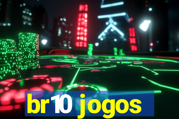 br10 jogos